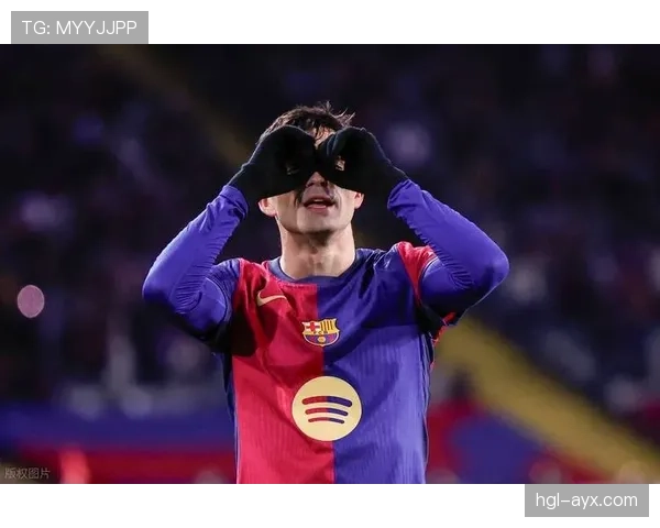 佩德里双足妙技闪耀赛场，助巴萨持续提升西甲战绩